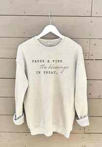 Pause & Find The Blessings Dove White Sweatshirt