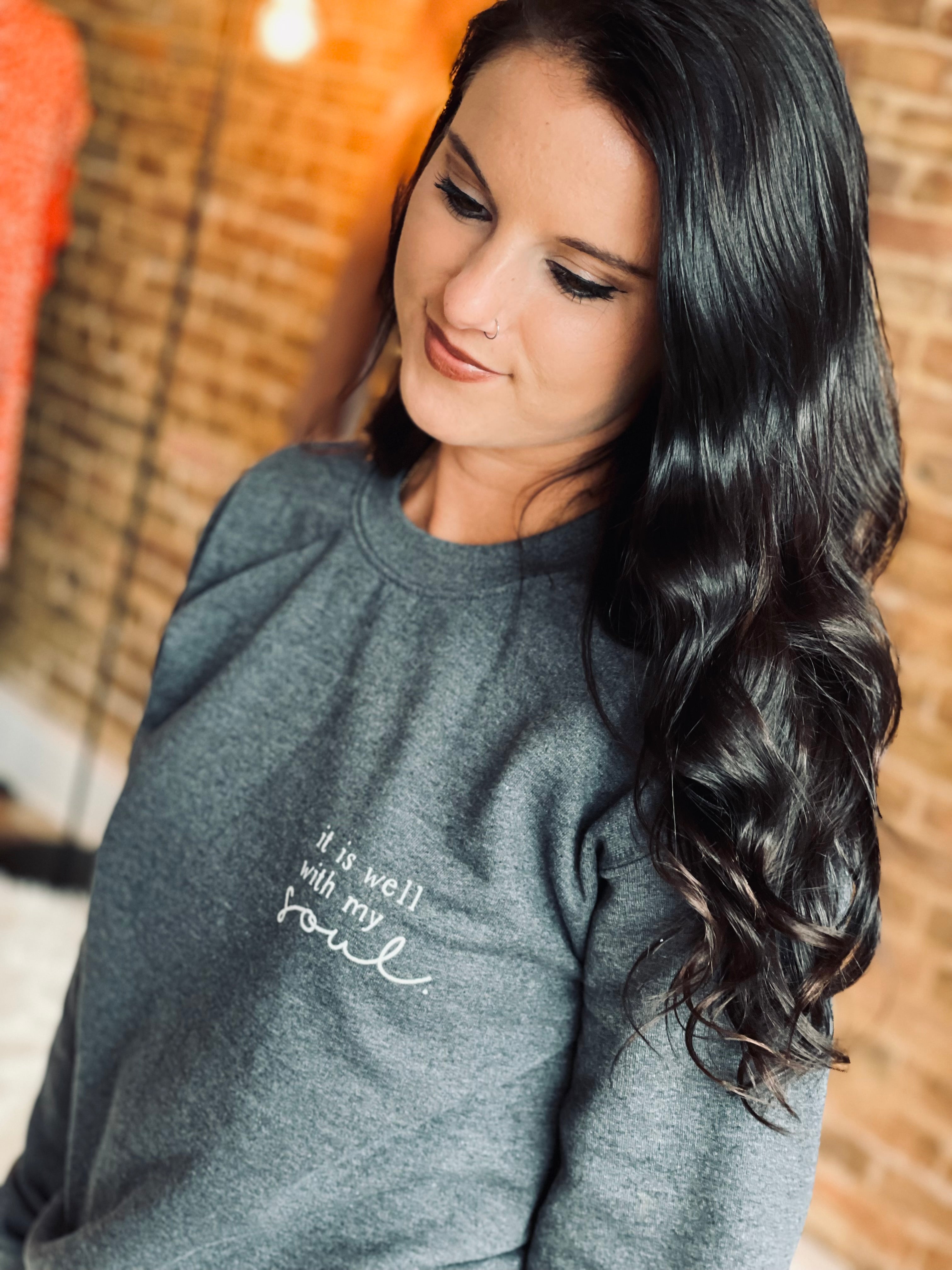 It Is Well With My Soul Charcoal Sweatshirt